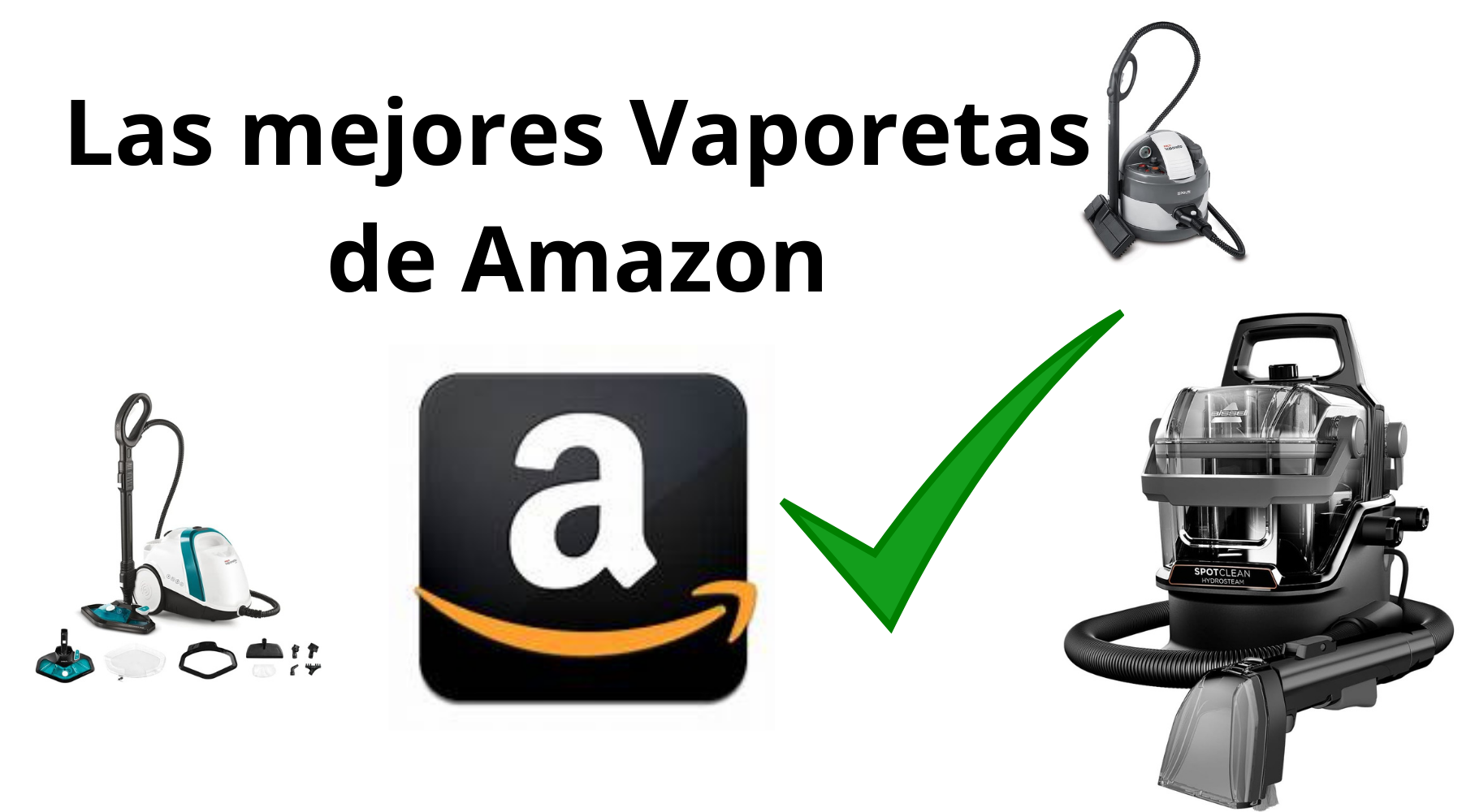 Las mejores vaporetas de amazon, no te lo pierdas